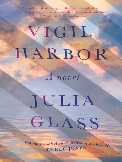 Title details for Vigil Harbor by Julia Glass - Wait list